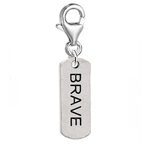 Dog Tag Inspiration/Strength Clip on Charm w/ Lobster Clasp (Brave) - Sexy Sparkles Fashion Jewelry