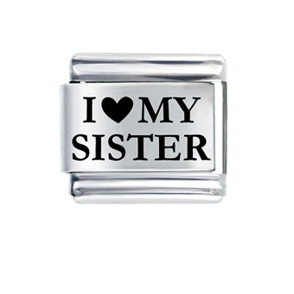 I love My Sister Italian Link Bracelet Charm
