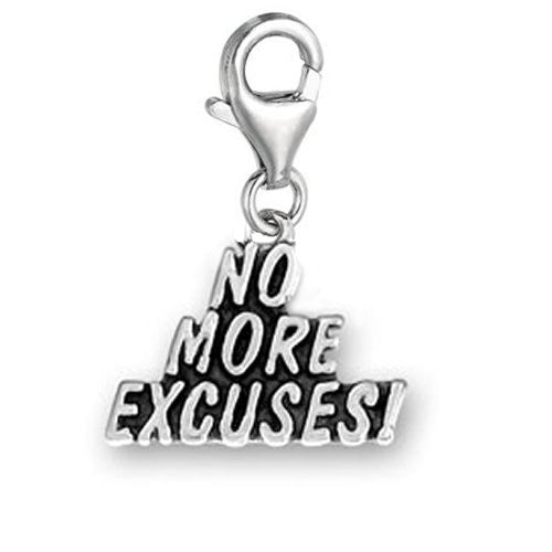 Clip on No More Excuses Dangle Pendant for European Clip on Charm Jewelry w/ Lobster Clasp - Sexy Sparkles Fashion Jewelry
