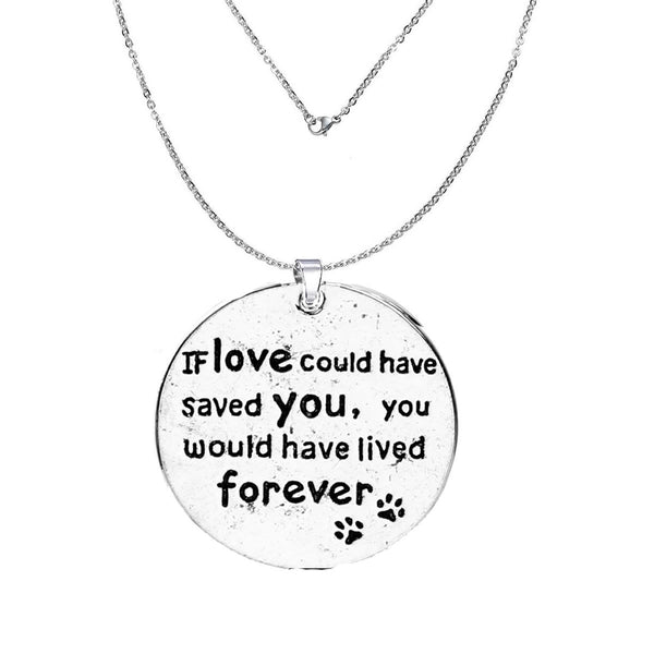 "If love could have saved you, you would have lived forever" Memorial Necklace & Pendant Sympathy Gift - Sexy Sparkles Fashion Jewelry