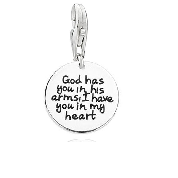 inch God has you in his arms i have you in my heartinch  Clip on lobster Claw clasp charm Memorial Sympathy Gift