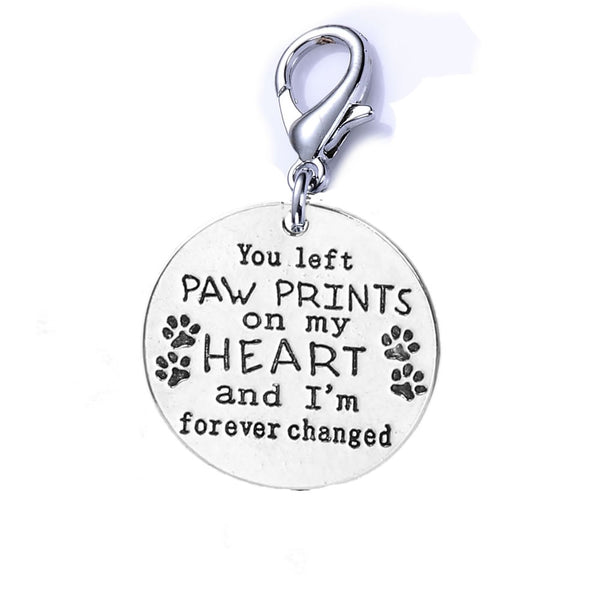 SEXY SPARKLES Loss of Pet Memorial Charm Dog Cat inch  You left paw prints on my heart and I'm forever changed inch  Clip on lobster clasp charm