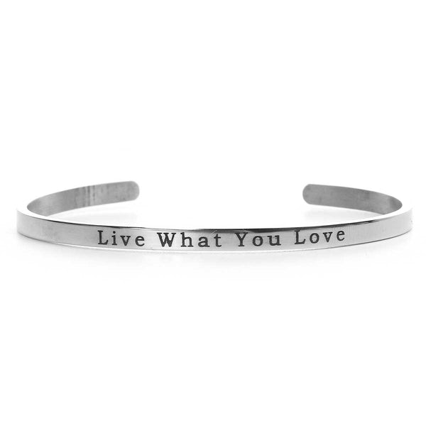 SEXY SPARKLES        Stainless Steel inch  Live What Your Love inch  Positive Quotes Energy Open Cuff Bangle Bracelet